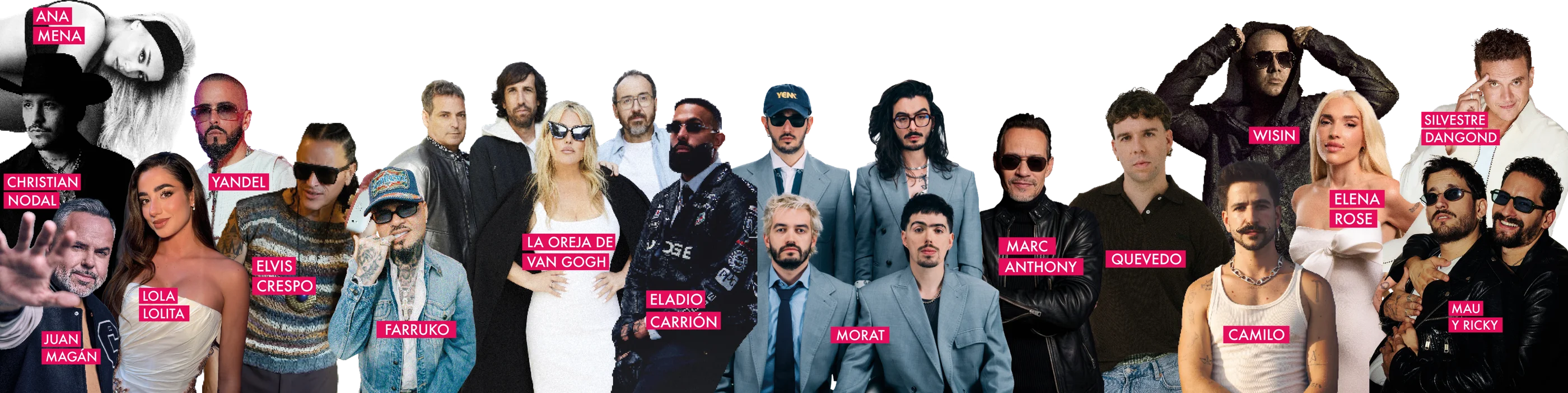 Ana Mena, Christian Nodal, Juan Magán, Lola Lolita, Yandel, Elvis Crespo, Farruko, La Oreja de Van Gogh, Eladio Carrión, Morat, Marc Anthony, Quevedo, Wisin, Camilo, Elena Rose, Silvestre Dangond y Mau y Ricky